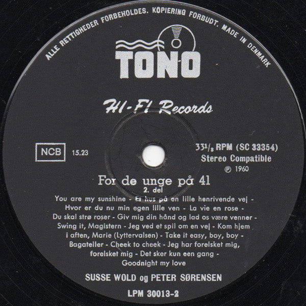 Susse Wold Og Peter Sørensen (2) Med Willy Sørensens Orkester : For De Unge På 41 (LP, Album)