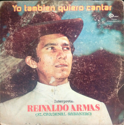 Reynaldo Armas : Yo Tambien Quiero Cantar (LP, Album)