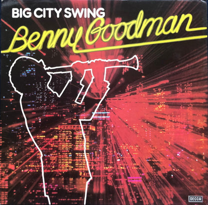 Benny Goodman : Big City Swing (LP, Comp)