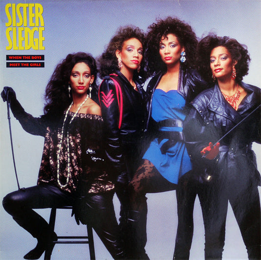 Sister Sledge : When The Boys Meet The Girls (LP, Album)