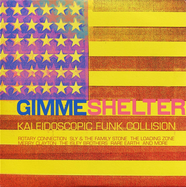 Various : Gimme Shelter (Kaleidoscopic Funk Collision) (2xLP, Comp)