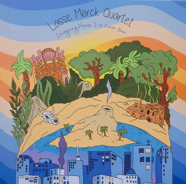 Lasse Mørck Quartet : Imagining Places I've Never Been (LP, Album)
