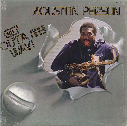 Houston Person : Get Out'a My Way! (LP, Album)