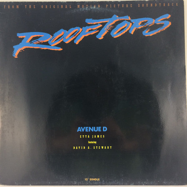 Etta James featuring David A. Stewart : Avenue D (From The Original Motion Picture Soundtrack "Rooftops") (12")