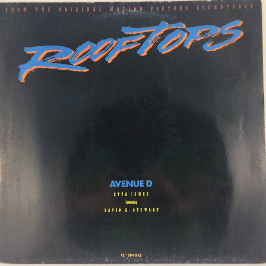 Etta James featuring David A. Stewart : Avenue D (From The Original Motion Picture Soundtrack "Rooftops") (12")