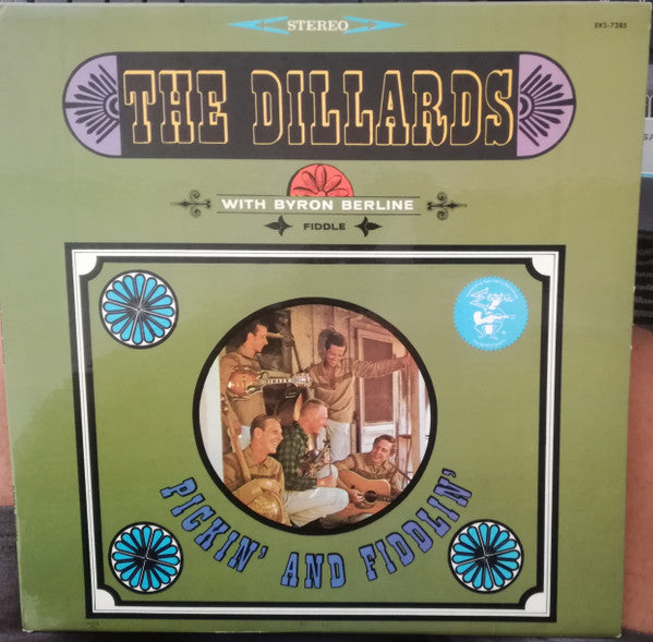 The Dillards With Byron Berline : Pickin' And Fiddlin' (LP, Album)