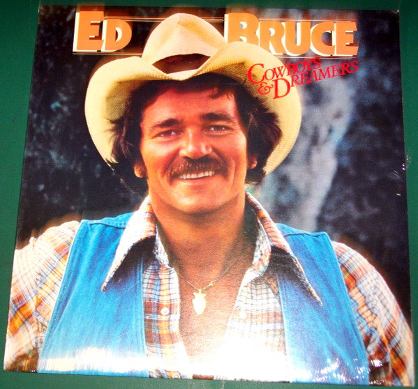 Ed Bruce : Cowboys & Dreamers (LP, Album)