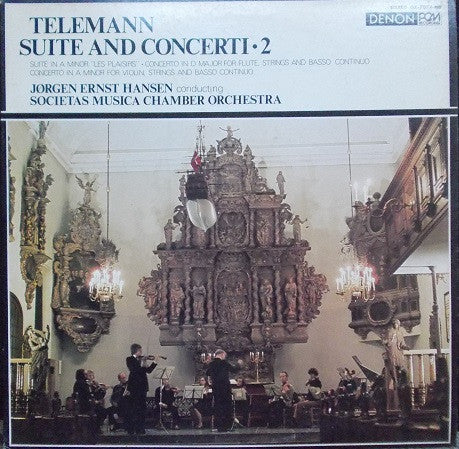 Georg Philipp Telemann, Jørgen Ernst Hansen, Societas Musica Chamber Orchestra : Suite And Concerti • 2 (LP, Album)