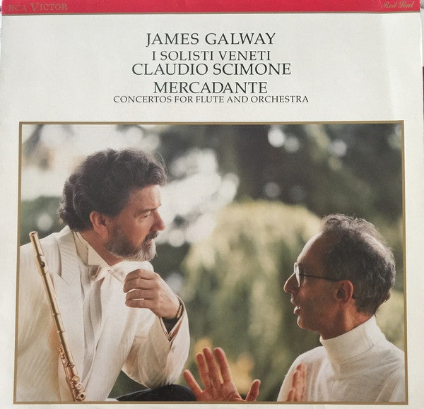 James Galway, I Solisti Veneti, Claudio Scimone - Giuseppe Saverio Mercadante : Concertos For Flute And Orchestra (LP)
