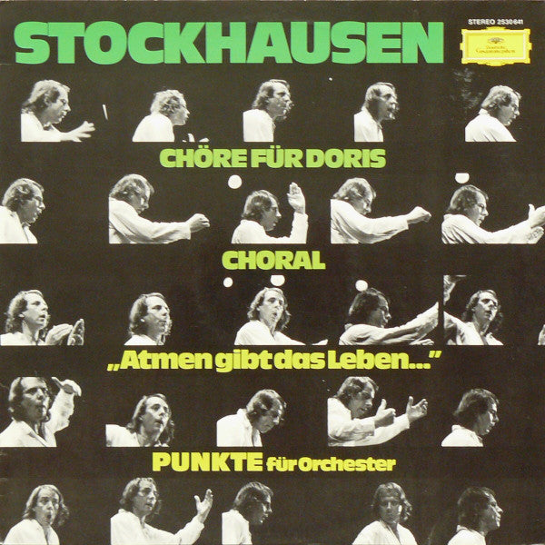 Karlheinz Stockhausen : Chöre Für Doris / Choral / "Atmen Gibt Das Leben..." / Punkte Für Orchester (LP)