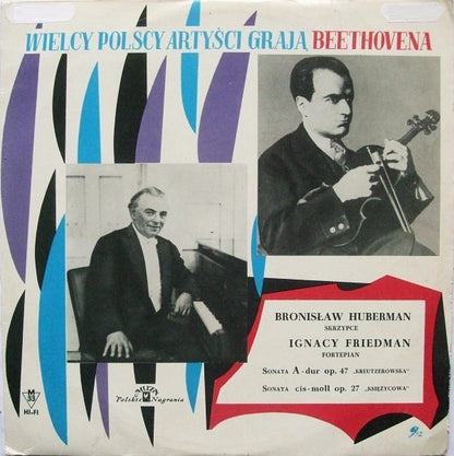 Ludwig van Beethoven - Bronislaw Huberman, Ignaz Friedman : Sonata A-dur Op. 47 "Kreutzerowska" / Sonata Cis-moll Op. 27 "Ksiezycowa" (LP, Comp, Mono, Bla)