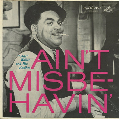 Fats Waller & His Rhythm : Ain't Misbehavin' (LP, Comp, Mono, RE, Ind)