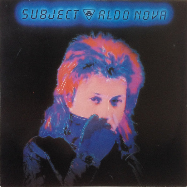 Aldo Nova : Subject.....Aldo Nova (LP, Album)