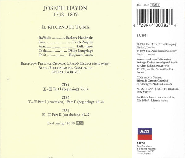 Joseph Haydn - Barbara Hendricks, Linda Zoghby, Della Jones, Philip Langridge, Benjamin Luxon, Brighton Festival Chorus, Royal Philharmonic Orchestra, Antal Dorati : Il Ritorno Di Tobia (3xCD, Album, RE, RM, ADR)