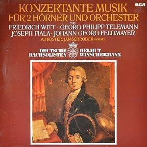 Friedrich Witt, Josef Fiala (2), Georg Philipp Telemann, Johann Georg Feldmayer : Konzertante Musik Für 2 Hörner Und Orchester (LP, Album)