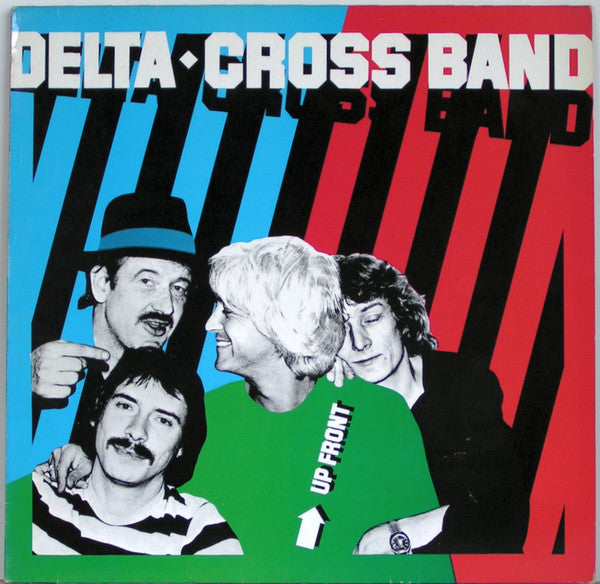 Delta-Cross Band : Up Front (LP, Album)