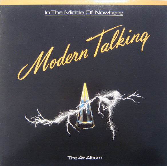 Modern Talking : In The Middle Of Nowhere - The 4th Album (LP, Album)