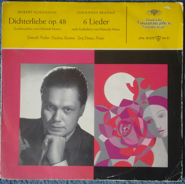 Robert Schumann - Johannes Brahms, Dietrich Fischer-Dieskau · Jörg Demus : Dichterliebe Op.48 · 6 Lieder (LP, Mono)