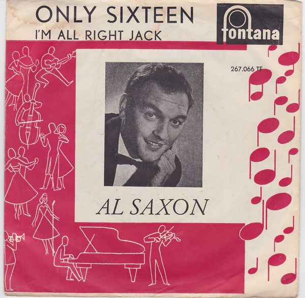 Al Saxon : Only Sixteen (7")