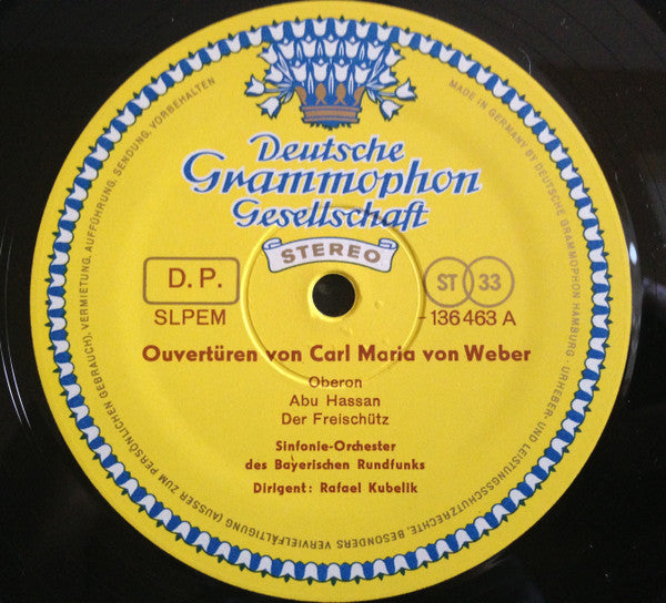 Carl Maria von Weber, Symphonie-Orchester Des Bayerischen Rundfunks, Rafael Kubelik : Ouvertüren (LP)