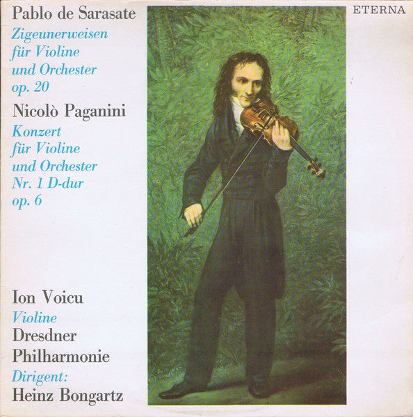 Pablo de Sarasate / Niccolò Paganini, Ion Voicu, Dresdner Philharmonie, Heinz Bongartz : Zigeunerweisen Für Violine Und Orchester Op. 20 / Konzert Für Violine Und Orchester Nr. 1 D-dur Op. 6 (LP, RP, Blu)