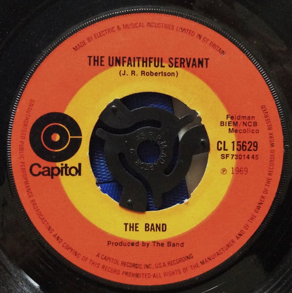 The Band : Rag Mama Rag /  The Unfaithful Servant (7", Single)