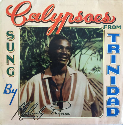 Melody Prince : Calypsoes From Trinidad Sung By Melody Prince (LP, Album)