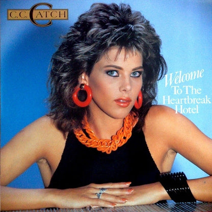 C.C. Catch : Welcome To The Heartbreak Hotel (LP, Album)