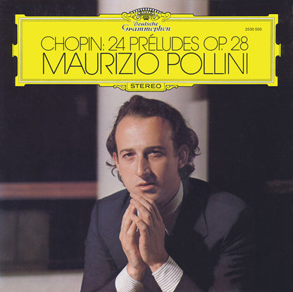 Frédéric Chopin, Maurizio Pollini : 24 Préludes Op. 28 (LP)