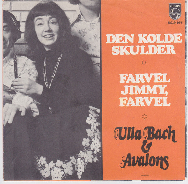 Ulla Bach & Avalons : Den Kolde Skulder (7")