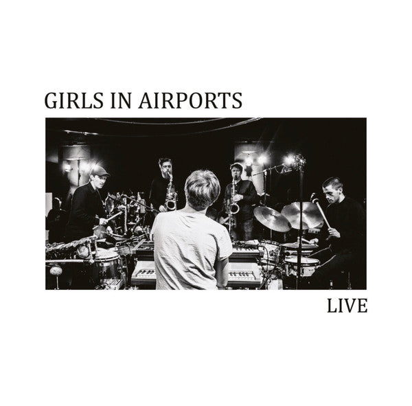 Girls In Airports : Live (LP, Album)