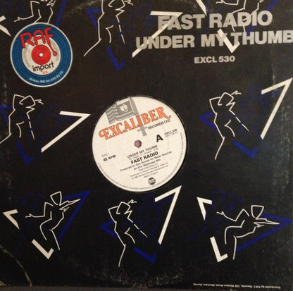 Fast Radio : Under My Thumb (12")