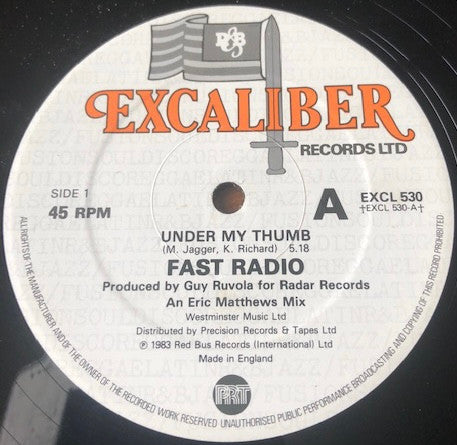 Fast Radio : Under My Thumb (12")