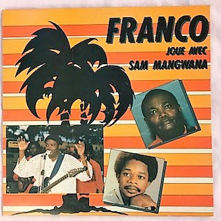 Franco Joue Avec Sam Mangwana : Franco Joue Avec Sam Mangwana (LP, Album)