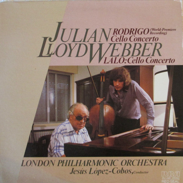 Julian Lloyd Webber, London Philharmonic Orchestra, Jesús López-Cobos : Rodrigo Cello Concerto / Lalo Cello Concerto (LP)