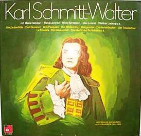 Karl Schmitt-Walter : Historische Aufnahmen Aus Den Jahren 1941-1946 (2xLP, Comp, Mono)