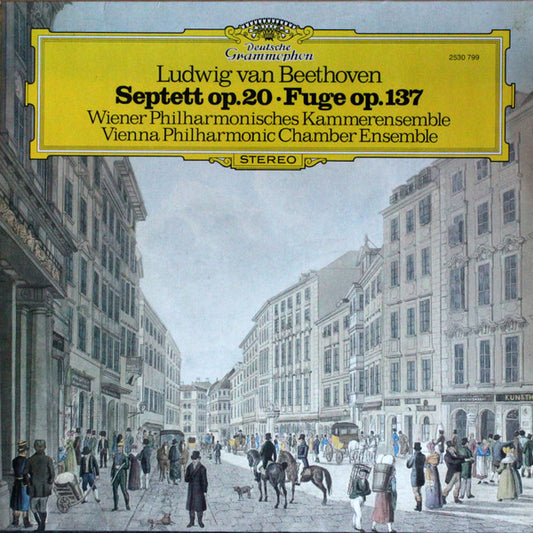 Ludwig van Beethoven - Wiener Kammerensemble : Septett, Op.20 • Fuge, Op.137 (LP, Album)