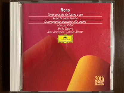 Luigi Nono, Maurizio Pollini, Slavka Taskova, Nino Antonellini, Claudio Abbado : Como Una Ola De Fuerza Y Luz / . . . . . Sofferte Onde Serene . . . / Contrappunto Dialettico Alla Mente (CD, Comp, RE, RM, RP, Uni)