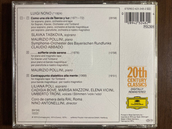 Luigi Nono, Maurizio Pollini, Slavka Taskova, Nino Antonellini, Claudio Abbado : Como Una Ola De Fuerza Y Luz / . . . . . Sofferte Onde Serene . . . / Contrappunto Dialettico Alla Mente (CD, Comp, RE, RM, RP, Uni)