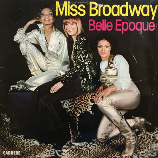 Belle Epoque : Miss Broadway (LP, Album, P/Mixed)