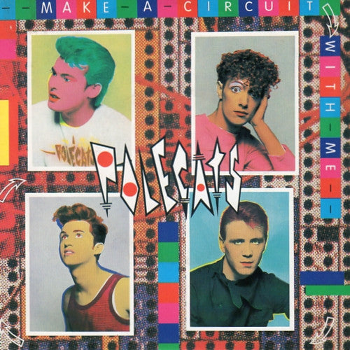 The Polecats : Make A Circuit With Me (7", Single)