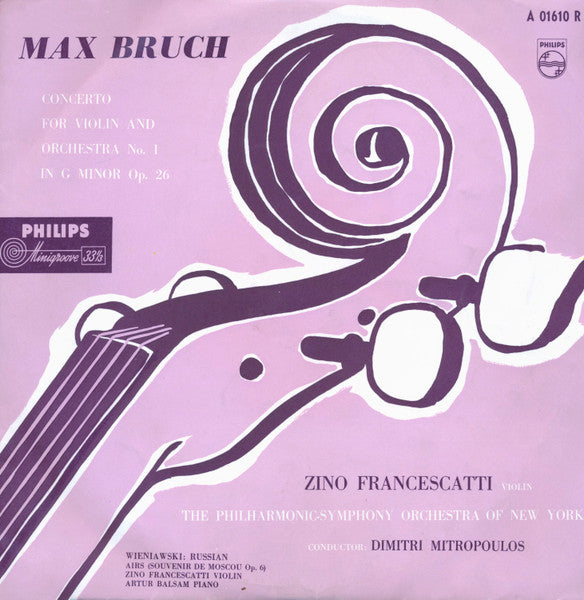 Max Bruch, Zino Francescatti, Philharmonic-Symphony Orchestra Of New York, Dimitri Mitropoulos : Concerto For Violin And Orchestra No. 1 In G Minor Op. 26 | Russian Airs (Souvenir De Moscou Op. 6) (10", Album, Mono)