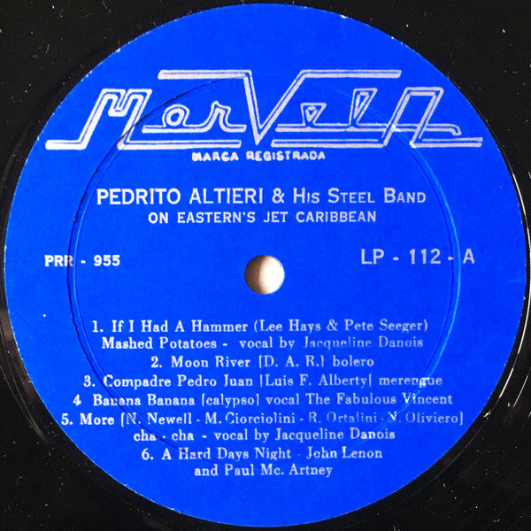 Pedrito Altieri And His Happy Steel Band : On Eastern Airlines Caribbean Jets (Number One To The Sun) (LP, Album, Mono, Blu)