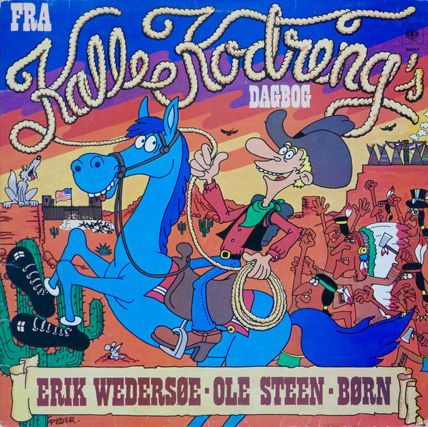 Erik Wedersøe - Ole Steen - Ole Steen's Børn : Kalle Kodreng's Dagbog (LP, Album)