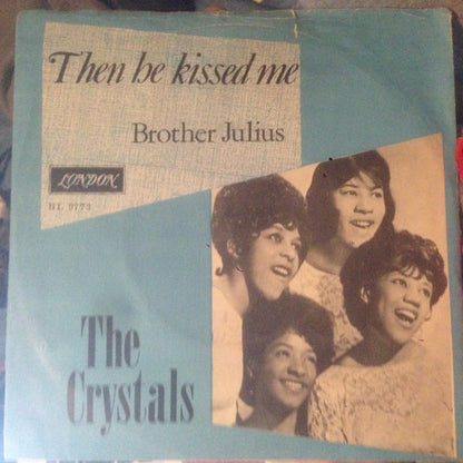 The Crystals : Then He Kissed Me (7", Single)