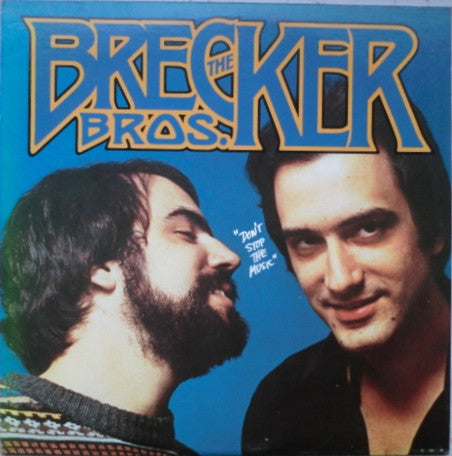 The Brecker Brothers : Don't Stop The Music (LP, Album)