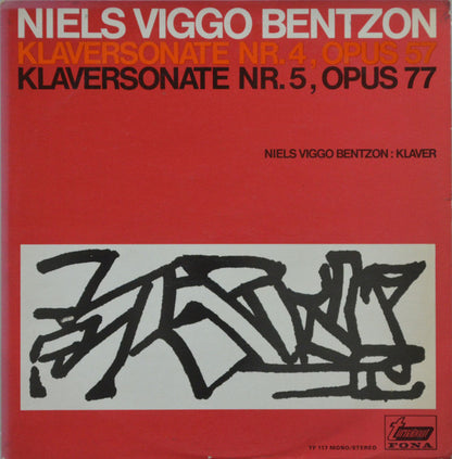 Niels Viggo Bentzon : Klaversonate nr. 4, opus 57 & nr. 5, opus 77 (LP, Album, Mono)