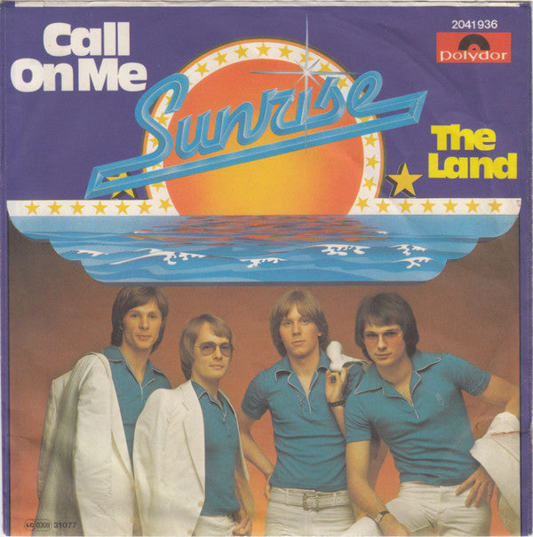Sunrise (12) : Call On Me (7", Single)