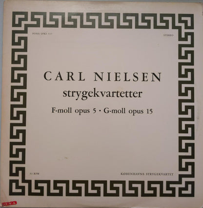 Carl Nielsen, Københavns Strygekvartet : Strygekvartetter (LP)