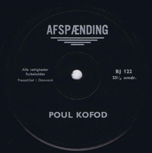 Poul Kofod : Afspænding  (10", S/Sided, Album)